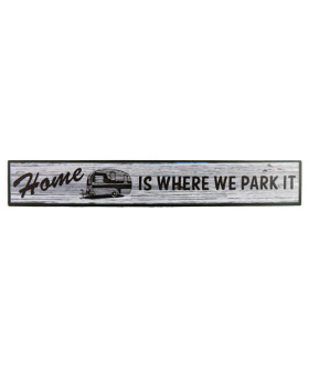 Special Price- Wood Rectangle Sign- Home is Where We Park It
