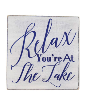 Special Price - Square Wood Relax You're at the Lake Box Sign