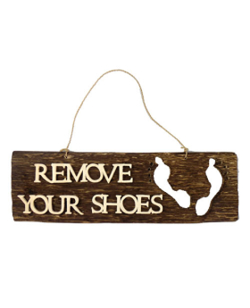Special Price Wood Driftwood Remove Your Shoes Sign