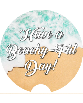 Car Coaster - Have a Beachyful Day