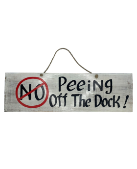 No Peeing Off the Dock Wood sign