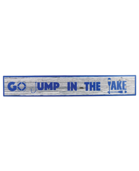 Special Price Wood Rectangle Sign- Go Jump in the Lake