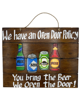 Wood Open Door Policy/Bring Beer Sign